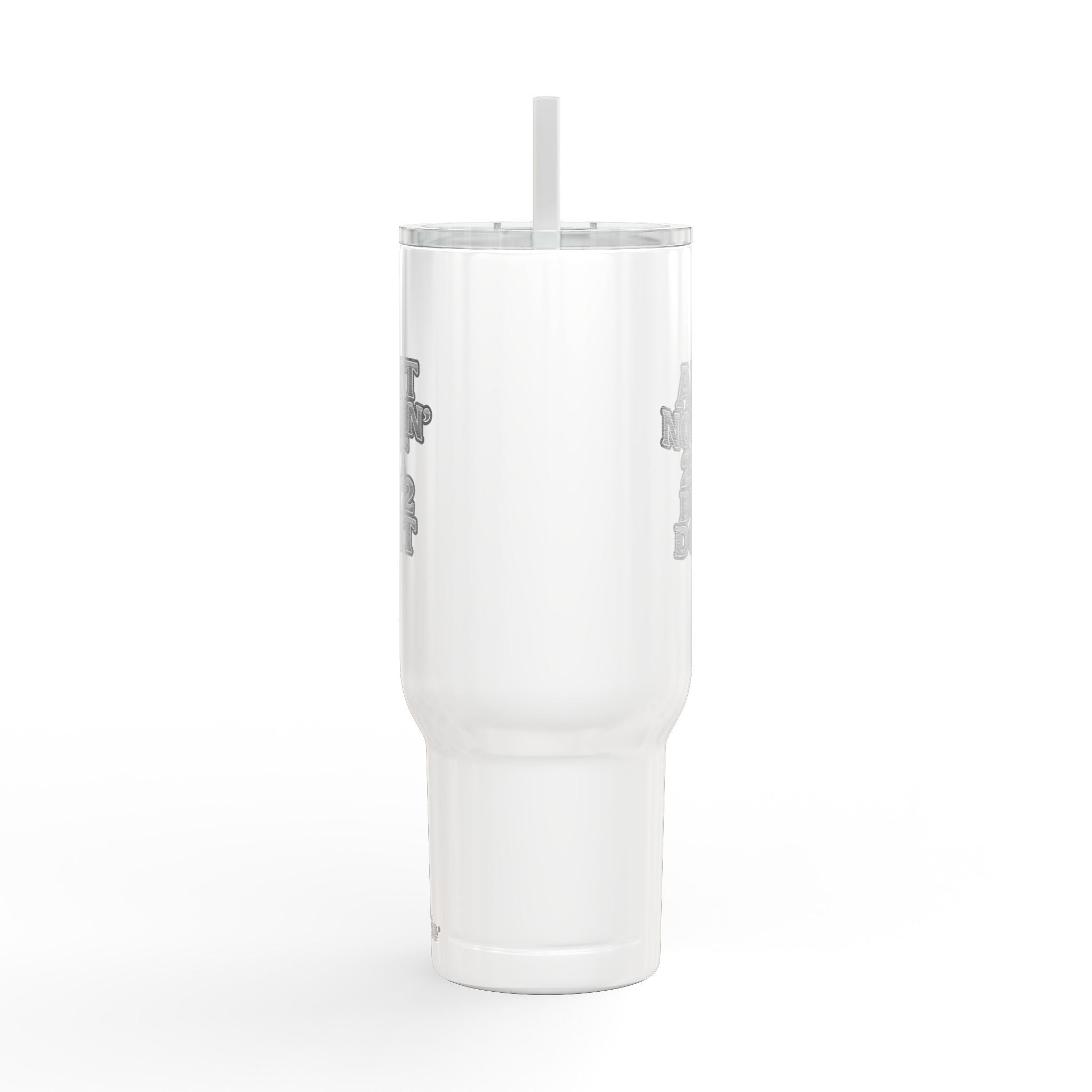 40oz Engraved Tumbler - "Ain't Nobody Gotta Tell Me" Stainless Insulated Cup with Lid